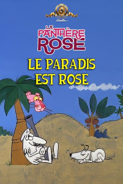 Poster of : Le Paradis Est Rose