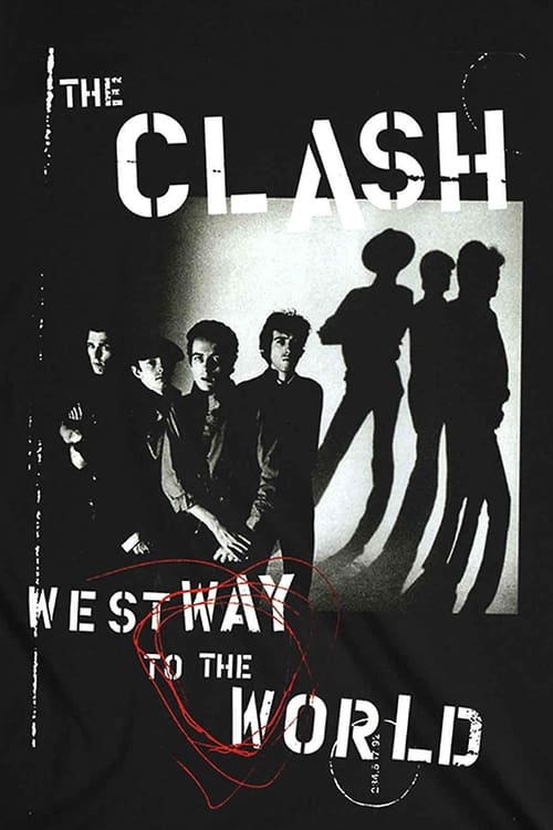 Poster do filme The Clash - Westway To The World
