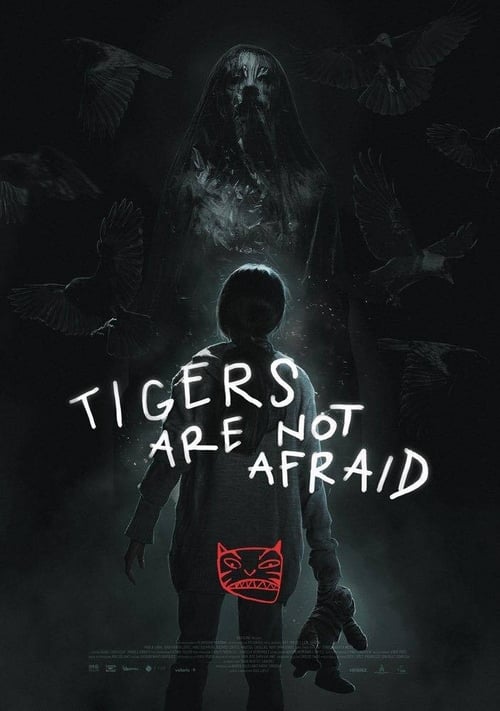 Watch Tigers Are Not Afraid Online Yidio