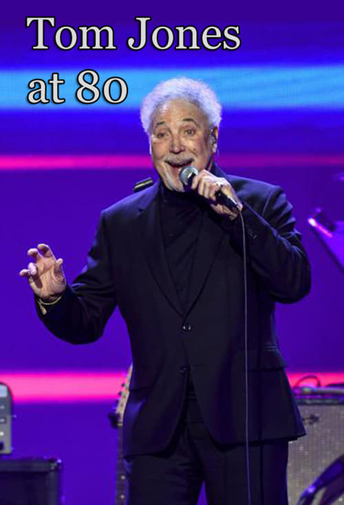 Tom Jones at 80 (2020) poster