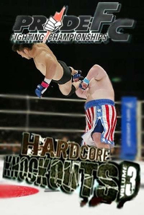 Pride Hardcore Knockouts Vol.3