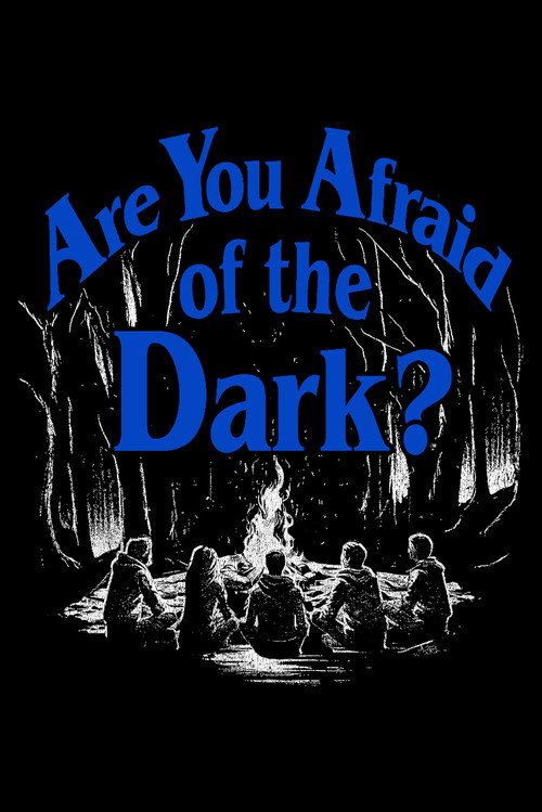 Are You Afraid of the Dark?