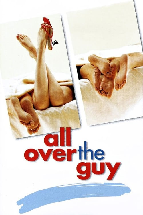 All Over the Guy 2001