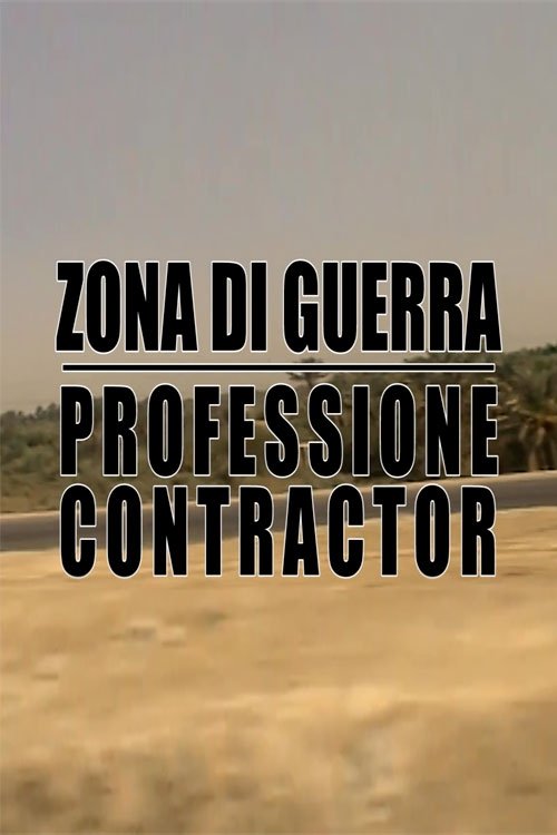 Poster Zona di guerra - Professione Contractor 2018