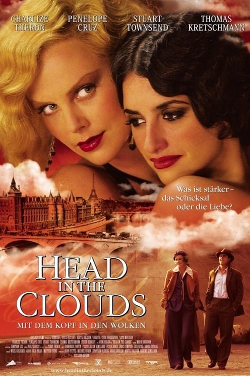 Head in the Clouds 2004 Head in the Clouds 2004