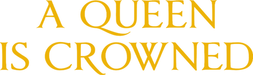 A Queen Is Crowned