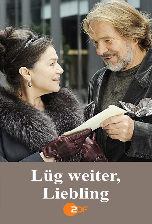 Lüg weiter, Liebling Movie Poster Image