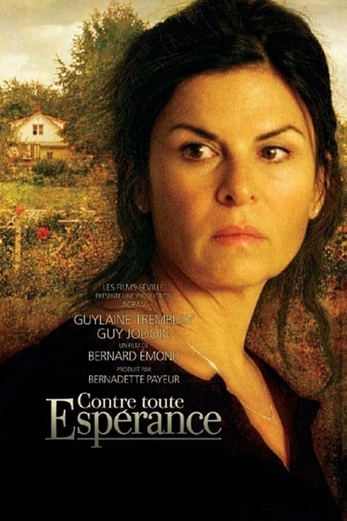 Contre toute espérance (2007)