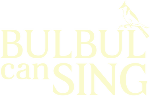 Bulbul Can Sing
