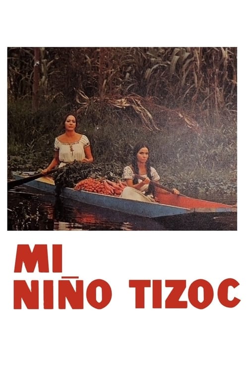Mi niño Tizoc (1972) poster