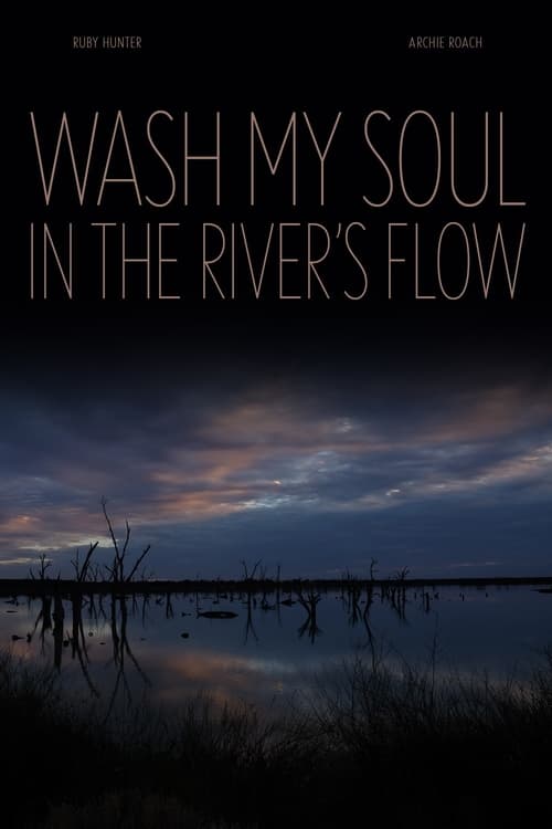 Wash My Soul in the River's Flow