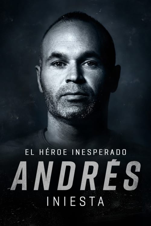 Andrés Iniesta: el héroe inesperado (2020) poster