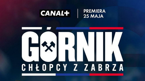 Górnik. Chłopcy z Zabrza - Season 1 Backdrop Blur