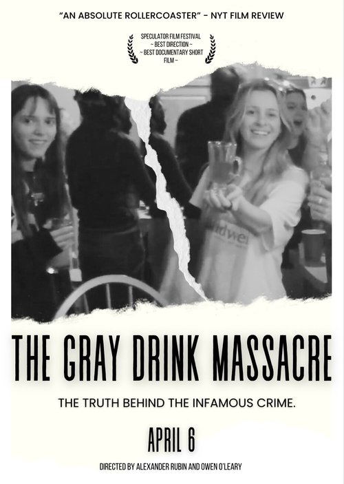 The Gray Drink Massacre