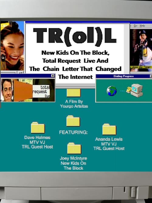 TR(ol)L: New Kids on the Block, Total Request Live and the Chain Letter That Changed the Internet