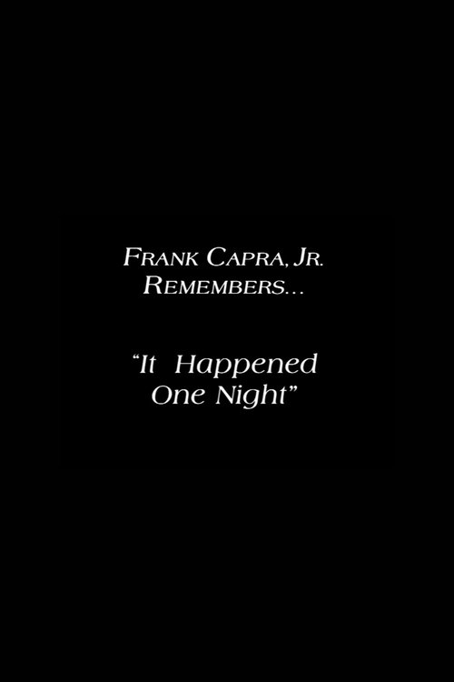 Frank Capra Jr. Remembers: It Happened One Night 1999