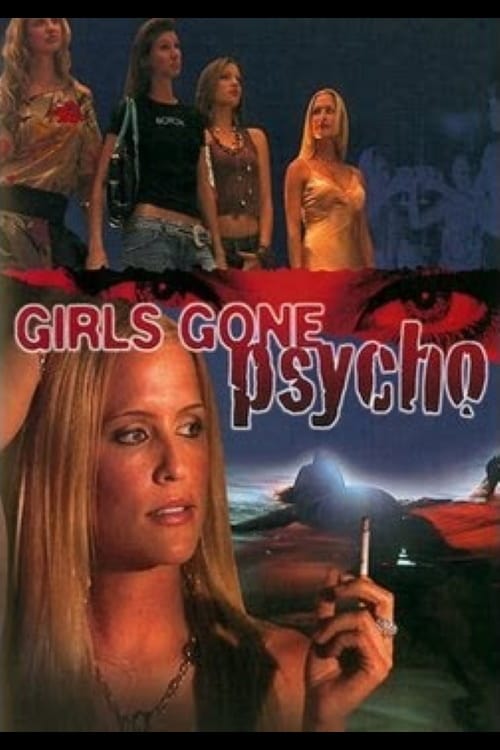 Girls Gone Psycho (2006) poster