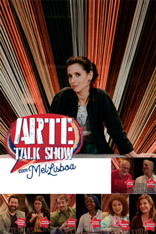 Arte Talk Show com Mel Lisboa poster