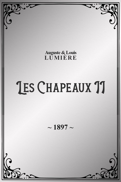 Les chapeaux, II