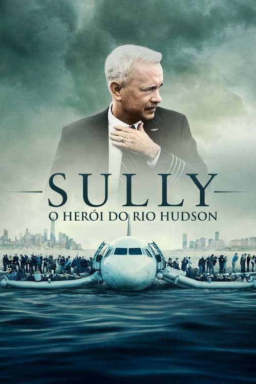 Poster do filme Sully: O Herói do Rio Hudson