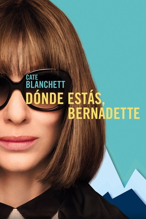 Where'd You Go, Bernadette poster