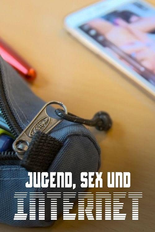 Jugend, Sex und Internet - Wenn Teenager Pornos gucken