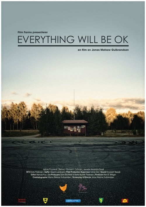 Everything Will Be OK 2011