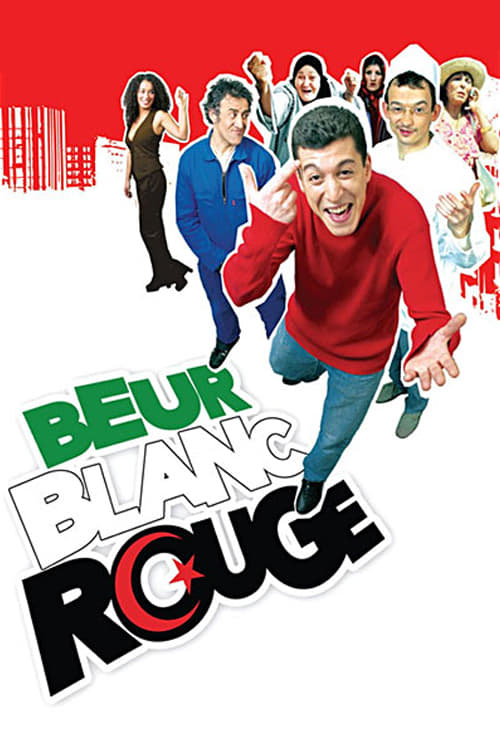 Beur Blanc Rouge (2006) poster