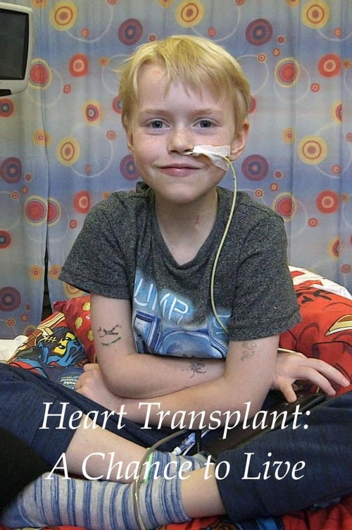Heart Transplant: A Chance to Live 2018