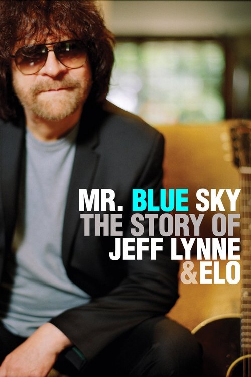 |EN| Mr. Blue Sky: The Story of Jeff Lynne & ELO