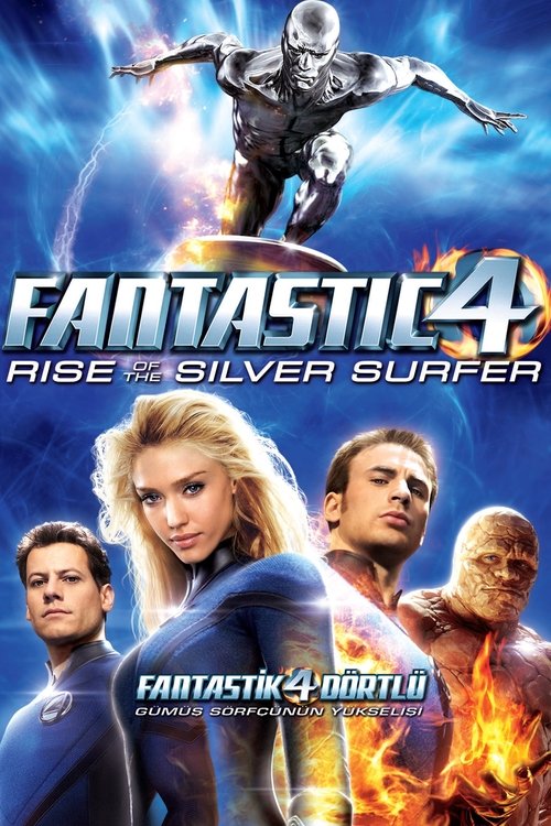 Fantastik Dörtlü: Gümüş Sörfçü'nün Yükselişi ( Fantastic Four: Rise of the Silver Surfer )