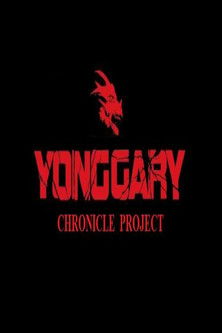 Yonggary Chronicle Project poster