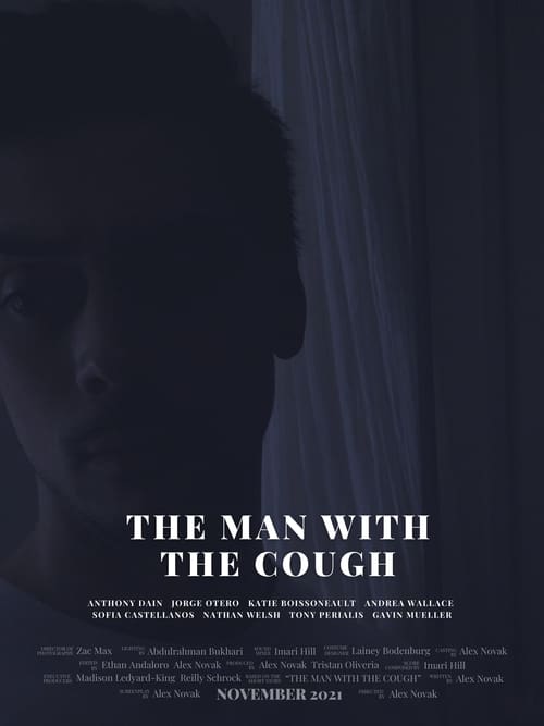 The Man With The Cough Movie Online