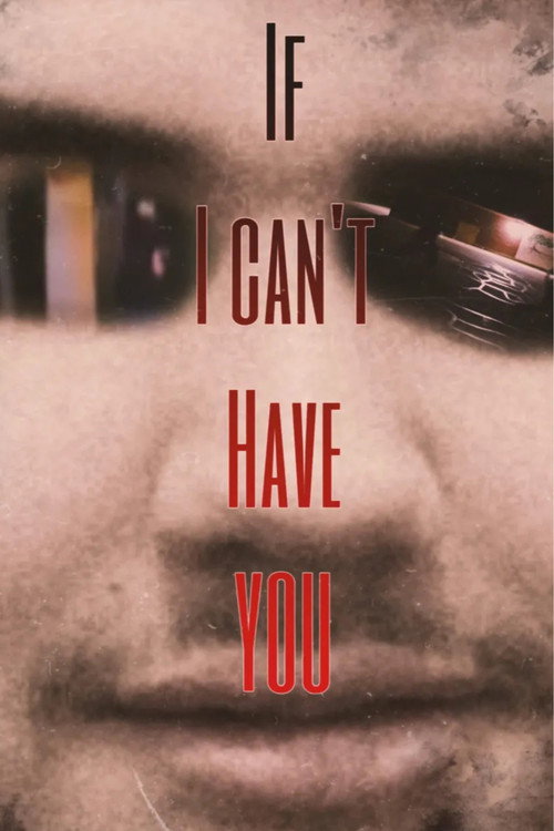 If I Cant Have You