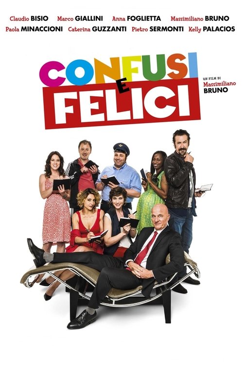 Confusi e felici (2014)