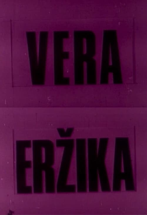 Vera and Erzika Movie Poster Image