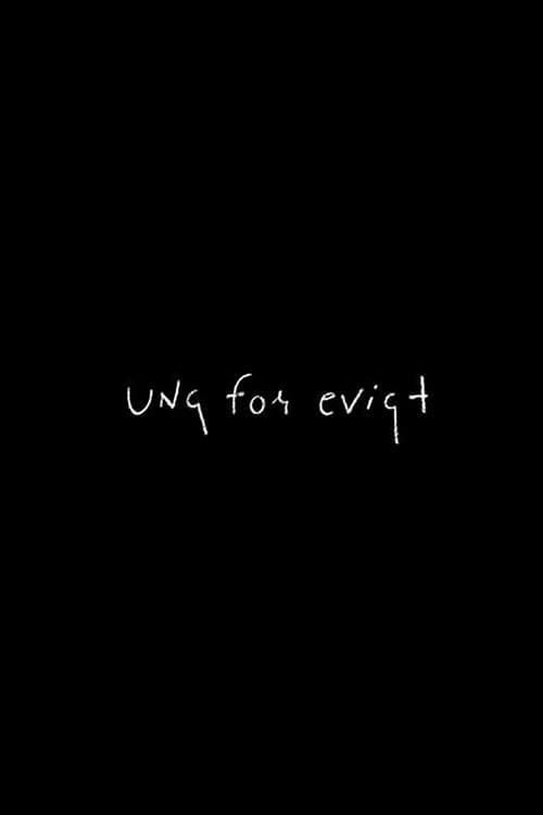 Ung for evigt 2013