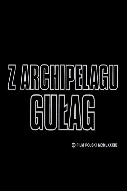 Poster for From the Gulag Archipelago