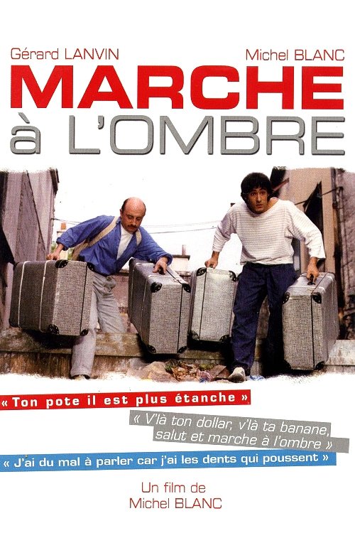 Marche à l'ombre 1984