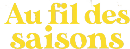 Au fil des saisons