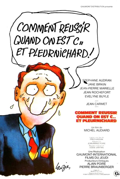 Comment réussir quand on est con et pleurnichard (1974) poster