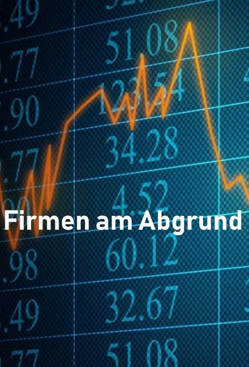 Firmen am Abgrund (2017) poster