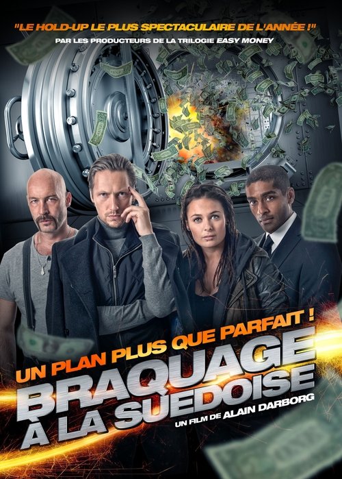 Poster image du film Braquage à la suédoise Braquage à la suédoise