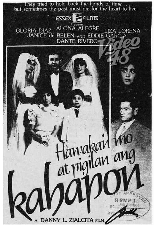 Hawakan Mo At Pigilan Ang Kahapon Movie Poster Image