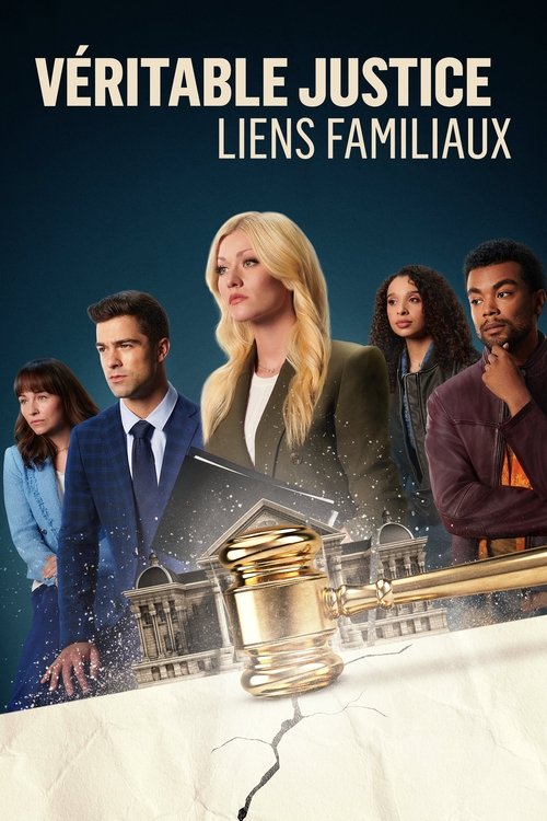 Poster image du film Véritable Justice : Liens Familiaux Véritable Justice : Liens Familiaux