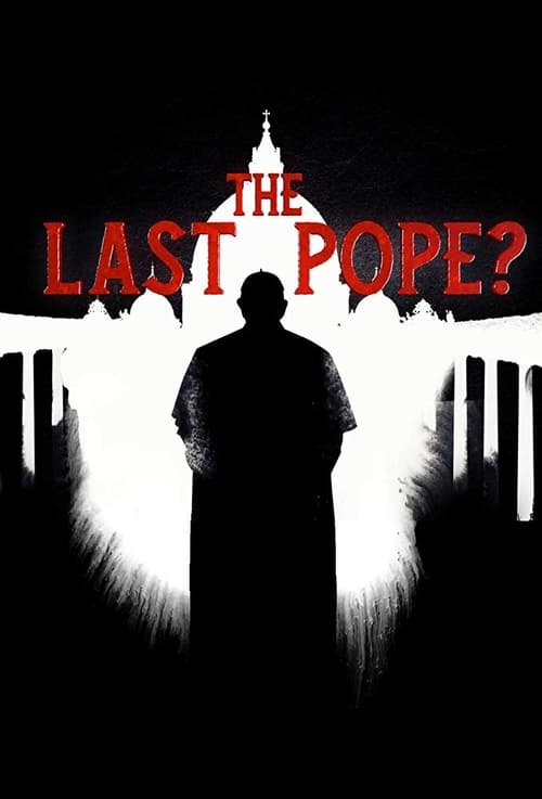 |EN| The Last Pope?