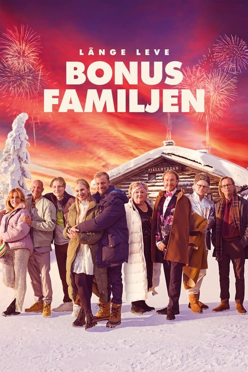 Long Live the Bonus Family poster