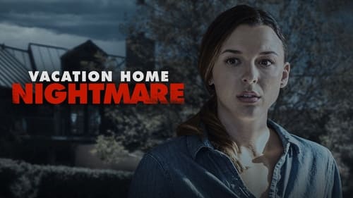 Vacation Home Nightmare English Film Live Steaming