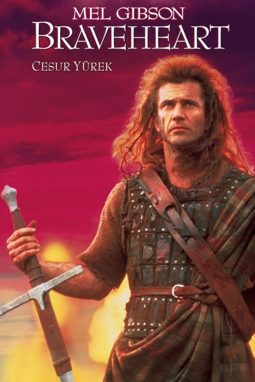 Cesur Yürek ( Braveheart )