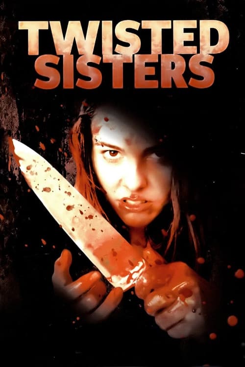 Twisted Sisters Movie Poster Image